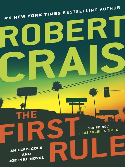 Title details for The First Rule by Robert Crais - Wait list